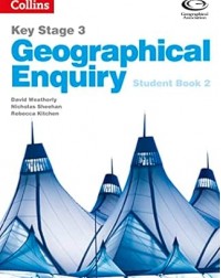 GEOGRAPHICAL ENQUIRY STUDENT BOOK 2 - 9780007411160 GEOGRAPHICAL ENQUIRY STUDENT BOOK 2 - 9780007411160