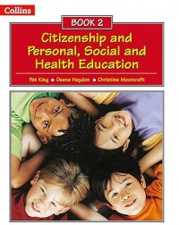 BOOK 2 (COLLINS CITIZENSHIP AND PSHE) - 9780007436934 BOOK 2 (COLLINS CITIZENSHIP AND PSHE) - 9780007436934