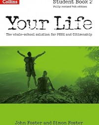 YOUR LIFE BOOK 2 PSHE - 9780007592708 YOUR LIFE BOOK 2 PSHE - 9780007592708