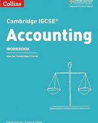 CAMBRIDGE IGCSE ACCOUNTING WORKBOOK - 9780008254124 CAMBRIDGE IGCSE ACCOUNTING WORKBOOK - 9780008254124