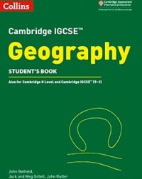 CAMBRIDGE IGCSE GEOGRAPHY STUDENT'S BOOK - 9780008260156 CAMBRIDGE IGCSE GEOGRAPHY STUDENT'S BOOK - 9780008260156