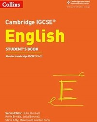 CAMBRIDGE IGCSE ENGLISH STUDENT'S BOOK3RD ED - 9780008262006 CAMBRIDGE IGCSE ENGLISH STUDENT'S BOOK3RD ED - 9780008262006