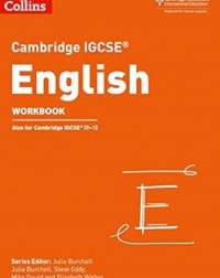 CAMBRIDGE IGCSE ENGLISH WORKBOOK 3RD ED - 9780008262020 CAMBRIDGE IGCSE ENGLISH WORKBOOK 3RD ED - 9780008262020