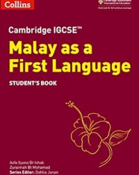 CAMBRIDGE IGCSE MALAY AS A FIRST LANGUAGE - 9780008311056 CAMBRIDGE IGCSE MALAY AS A FIRST LANGUAGE - 9780008311056