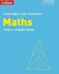 CAMBRIDGE LOWER SECONDARY MATHEMATICS STUDENT'S BOOK STAGE 7 2ED - 9780008340858 CAMBRIDGE LOWER SECONDARY MATHEMATICS STUDENT'S BOOK STAGE 7 2ED - 9780008340858