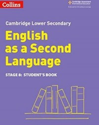 CAMBRIDGE LOWER SECONDARY ENGLISH 2ED LANGUAGE STUDENT'S BOOK STAGE 8 2ED - 9780008366803 CAMBRIDGE LOWER SECONDARY ENGLISH 2ED LANGUAGE STUDENT'S BOOK STAGE 8 2ED - 9780008366803