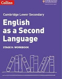 CAMBRIDGE LOWER SECONDARY ENGLISH 2ED LANGUAGE WORKBOOK: STAGE 9 2ED - 9780008366872 CAMBRIDGE LOWER SECONDARY ENGLISH 2ED LANGUAGE WORKBOOK: STAGE 9 2ED - 9780008366872