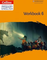 CAMBRIDGE INTERNATIONAL PRIMARY ENGLISH: WORKBOOK 6 2ED - 9780008367749 CAMBRIDGE INTERNATIONAL PRIMARY ENGLISH: WORKBOOK 6 2ED - 9780008367749