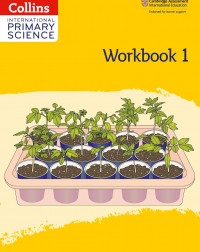 CAMBRIDGE INTERNATIONAL PRIMARY SCIENCE: WORKBOOK 1 2ED - 9780008368937 CAMBRIDGE INTERNATIONAL PRIMARY SCIENCE: WORKBOOK 1 2ED - 9780008368937