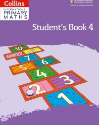 CAMBRIDGE INTERNATIONAL PRIMARY MATHS: STUDENT'S BOOK 4 2ED - 9780008369422 CAMBRIDGE INTERNATIONAL PRIMARY MATHS: STUDENT'S BOOK 4 2ED - 9780008369422