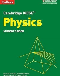 CAMBRIDGE IGCSE PHYSICS STUDENT BOOK - 9780008430900 CAMBRIDGE IGCSE PHYSICS STUDENT BOOK - 9780008430900