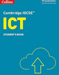 CAMBRIDGE IGCSE ICT STUDENT BOOK 3 ED - 9780008430924 CAMBRIDGE IGCSE ICT STUDENT BOOK 3 ED - 9780008430924
