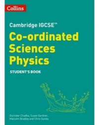 COLLINS CAMBRIDGE IGCSE - CO-ORDINATED SCIENCES PHYSICS STUDENT'S BOOK 2ED  - 9780008545956 COLLINS CAMBRIDGE IGCSE - CO-ORDINATED SCIENCES PHYSICS STUDENT'S BOOK 2ED  - 9780008545956