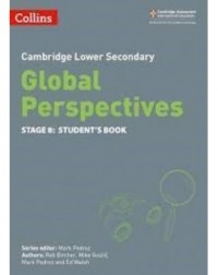 COLLINS CAMBRIDGE LOWER SECONDARY GLOBAL PERSPECTIVES STUDENT'S BOOK: STAGE 8 - 9780008549374 COLLINS CAMBRIDGE LOWER SECONDARY GLOBAL PERSPECTIVES STUDENT'S BOOK: STAGE 8 - 9780008549374