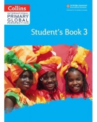 COLLINS CAMBRIDGE PRIMARY GLOBAL PERSPECTIVES STUDENT'S BOOK: STAGE 3 - 9780008549589 COLLINS CAMBRIDGE PRIMARY GLOBAL PERSPECTIVES STUDENT'S BOOK: STAGE 3 - 9780008549589