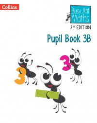 BUSY ANT MATHEMATICS 2ED  - PUPIL BOOK 3B - 9780008613358 BUSY ANT MATHEMATICS 2ED  - PUPIL BOOK 3B - 9780008613358