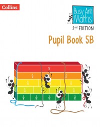 BUSY ANT MATHEMATICS 2ED  - PUPIL BOOK 5B - 9780008613419 BUSY ANT MATHEMATICS 2ED  - PUPIL BOOK 5B - 9780008613419