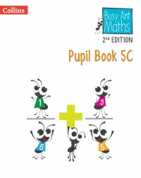 BUSY ANT MATHEMATICS 2ED  - PUPIL BOOK 5C - 9780008613426 BUSY ANT MATHEMATICS 2ED  - PUPIL BOOK 5C - 9780008613426