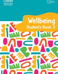 COLLINS INTERNATIONAL PRIMARY WELLBEING STUDENT'S BOOK 3 - 9780008645205