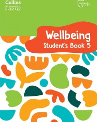 COLLINS INTERNATIONAL PRIMARY WELLBEING STUDENT'S BOOK 5 - 9780008645236