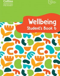 COLLINS INTERNATIONAL PRIMARY WELLBEING STUDENT'S BOOK 6 - 9780008645243