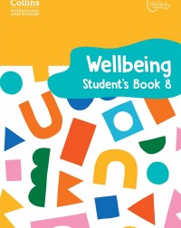 COLLINS INTERNATIONAL LOWER SECONDARY WELLBEING STUDENT'S BOOK 8 - 9780008645274 COLLINS INTERNATIONAL LOWER SECONDARY WELLBEING STUDENT'S BOOK 8 - 9780008645274