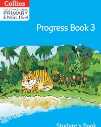 COLLINS INTERNATIONAL PRIMARY ENGLISH PROGRESS BOOK 3 - 9780008654818
