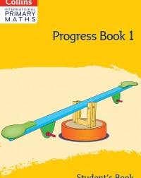 COLLINS INTERNATIONAL PRIMARY MATHEMATICS PROGRESS BOOK 1 (2ND ED) - 9780008654979 COLLINS INTERNATIONAL PRIMARY MATHEMATICS PROGRESS BOOK 1 (2ND ED) - 9780008654979