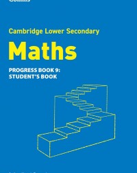 COLLINS CAMBRIDGE LOWER SECONDARY MATHEMATICS PROGRESS BOOK 9 - 9780008667122