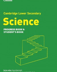 COLLINS CAMBRIDGE LOWER SECONDARY SCIENCE PROGRESS BOOK 9 - 9780008679347