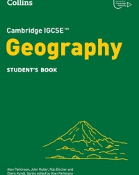 CAMBRIDGE IGCSE GEOGRAPHY STUDENT'S BOOK - 9780008725761 CAMBRIDGE IGCSE GEOGRAPHY STUDENT'S BOOK - 9780008725761