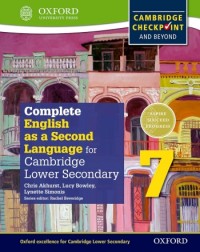 COMPLETE ENGLISH AS A SECOND LANGUAGE FOR CAMBRIDGE LOWER SECONDARY 7: STUDENT BOOK - 9780198378129 COMPLETE ENGLISH AS A SECOND LANGUAGE FOR CAMBRIDGE LOWER SECONDARY 7: STUDENT BOOK - 9780198378129