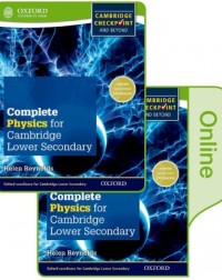 COMPLETE PHYSICS FOR CAMBRIDGE LOWER SECONDARY: PRINT AND ONLINE PACK - 9780198379539 COMPLETE PHYSICS FOR CAMBRIDGE LOWER SECONDARY: PRINT AND ONLINE PACK - 9780198379539