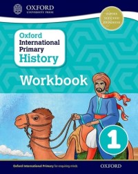 OXFORD INTERNATIONAL PRIMARY HISTORY WORKBOOK 1 - 9780198418153 OXFORD INTERNATIONAL PRIMARY HISTORY WORKBOOK 1 - 9780198418153