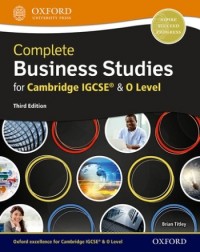 COMPLETE BUSINESS STUDIES FOR CAMBRIDGE IGCSE AND O LEVEL: STUDENT BOOK (3ED) - 9780198425267 COMPLETE BUSINESS STUDIES FOR CAMBRIDGE IGCSE AND O LEVEL: STUDENT BOOK (3ED) - 9780198425267