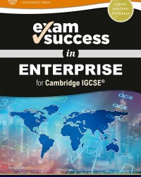 EXAM SUCCESS IN ENTERPRISE FOR CAMBRIDGE IGCSE - 9780198444695