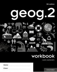 GEOG.2 (5E) WORKBOOK - 9780198489863 GEOG.2 (5E) WORKBOOK - 9780198489863