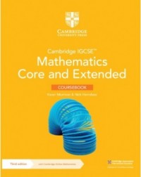 CAMBRIDGE IGCSE MATHEMATICS CORE AND EXTENDED CB WITH CAMBRIDGE ONLINE MATHEMATICS (2 YEARS) - 9781009297912 CAMBRIDGE IGCSE MATHEMATICS CORE AND EXTENDED CB WITH CAMBRIDGE ONLINE MATHEMATICS (2 YEARS) - 9781009297912
