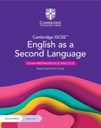 CAMBRIDGE IGCSE ENGLISH AS A SECOND LANGUAGE EXAM PREPARATION AND PRACTICE WITH DIGITAL ACCESS (2 YEARS) - 9781009300247 CAMBRIDGE IGCSE ENGLISH AS A SECOND LANGUAGE EXAM PREPARATION AND PRACTICE WITH DIGITAL ACCESS (2 YEARS) - 9781009300247