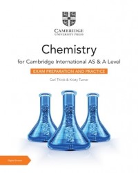 NEW CAMBRIDGE INTERNATIONAL AS & A LEVEL CHEMISTRY EXAM PREPARATION AND PRACTICE WITH DIGITAL ACCESS (2 YEARS) - 9781009388634