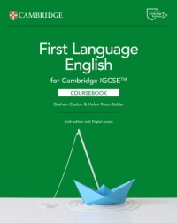 CAMBRIDGE IGCSE FIRST LANGUAGE ENGLISH COURSEBOOK WITH DIGITAL ACCESS (2 YEARS) - 9781009528795 CAMBRIDGE IGCSE FIRST LANGUAGE ENGLISH COURSEBOOK WITH DIGITAL ACCESS (2 YEARS) - 9781009528795