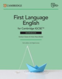 CAMBRIDGE IGCSE® FIRST LANGUAGE ENGLISH LANGUAGE AND SKILLS PRACTICE BOOK - 9781009528801 CAMBRIDGE IGCSE® FIRST LANGUAGE ENGLISH LANGUAGE AND SKILLS PRACTICE BOOK - 9781009528801