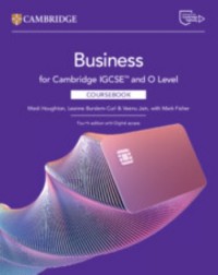 CAMBRIDGE IGCSE AND O LEVEL BUSINESS COURSEBOOK WITH DIGITAL ACCESS (2 YEARS) - 9781009813501
