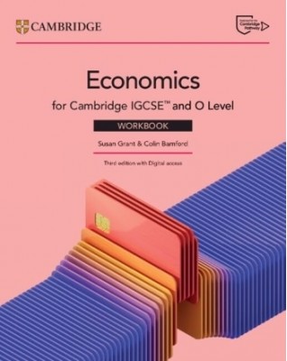CAMBRIDGE IGCSE AND O LEVEL ECONOMICS WORKBOOK - 9781009814621