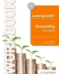 CAMBRIDGE IGCSE AND O LEVEL ACCOUNTING WORKBOOK - 9781036010638 CAMBRIDGE IGCSE AND O LEVEL ACCOUNTING WORKBOOK - 9781036010638