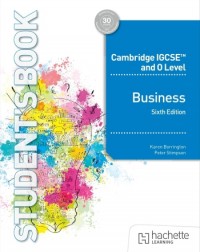 CAMBRIDGE IGCSE AND O LEVEL BUSINESS STUDIES 5TH EDITION - 9781036010645 CAMBRIDGE IGCSE AND O LEVEL BUSINESS STUDIES 5TH EDITION - 9781036010645