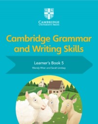 NEW CAMBRIDGE GRAMMAR AND WRITING SKILLS LEARNER'S BOOK 5 - 9781108730648 NEW CAMBRIDGE GRAMMAR AND WRITING SKILLS LEARNER'S BOOK 5 - 9781108730648