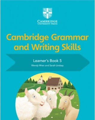 NEW CAMBRIDGE GRAMMAR AND WRITING SKILLS LEARNER'S BOOK 5 - 9781108730648 NEW CAMBRIDGE GRAMMAR AND WRITING SKILLS LEARNER'S BOOK 5 - 9781108730648