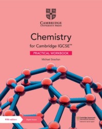 NEW CAMBRIDGE IGCSE CHEMISTRY PRACTICAL WORKBOOK WITH DIGITAL ACCESS (2 YEARS) - 9781108948340
