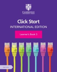 CLICK START INTERNATIONAL EDITION LEARNER'S BOOK 3 WITH DIGITAL ACCESS (BUNDLE) - 9781108951845